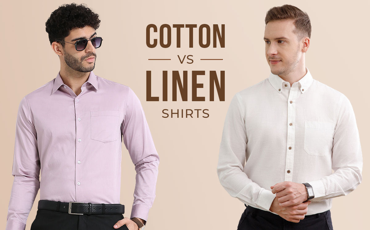 Linen vs Cotton Shirts